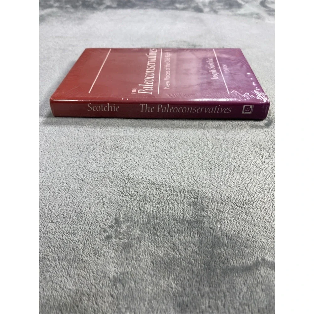Paleoconservatives Book New Voices of the Old Right‎ by Joseph Scotchie SEALED